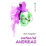 Cartea lui Andreas - Dan Bogdan