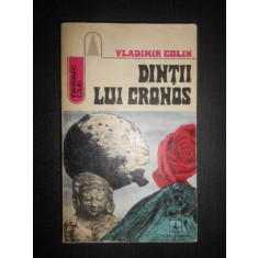 Vladimir Colin - Dintii lui Cronos