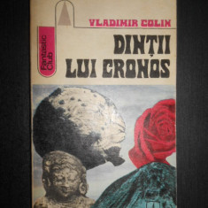 Vladimir Colin - Dintii lui Cronos