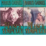 Masca timpului (2 volume) - Marius Gabriel