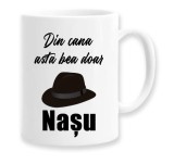 Cana alba personalizata &quot;Din cana astea bea doar Nasu&quot;, INOVATIX&reg;. 330ml