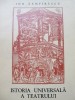 Istoria universala a teatrului (vol. II) - Evul mediu - Renasterea (I) - Ion Zamfirescu