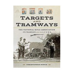The National Rifle Association, Its Tramways and the L & S W R