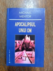 Apocalipsul unui om - Michael Mentor / R6P3F