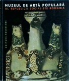 Marcela Focsa - Muzeul de arta populara al Republicii Socialiste Romania