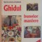 GHIDUL BUNELOR MANIERE de SYLVIE ANNE CHATELET , 2006