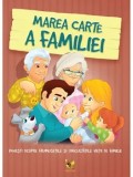 Cumpara ieftin Marea carte a familiei. Povesti despre frumusetile si dificultatile vietii de familie/***