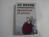 SPECIALISTUL IN GELOZIE SI ALTE POVESTIRI - JO NESBO
