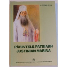George Stan - Parintele Patriarh Justinian Marina