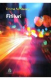 Fitiluri - Emma Mihaescu