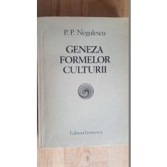 Geneza formelor culturii- P.P.Negulescu