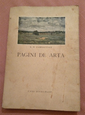 Pagini de arta. Casa Scoalelor, 1943. 83 planse cu ilustratii - K. H. Zambaccian foto