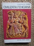 Civilizatia Fenicana Constantin Daniel, 1979, Editura Sport-Turism - Carte Istorie