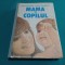 MAMA ȘI COPILUL *EMIL CĂPRARU, HERTA CĂPRARU / 1988 * 47B
