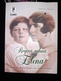 Regina-mama Elena - Simona Preda