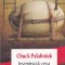 Chuck Palahniuk - Inventeaza ceva