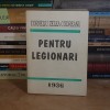 CORNELIU ZELEA CODREANU - PENTRU LEGIONARI , TIMISOARA , 1993 *
