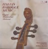 Disc vinil, LP. Italian Baroque Music-Bohdan Warchal, Slovak Chamber Orchestra, Vivaldi, Manfredini, Albino-252574, OPUS