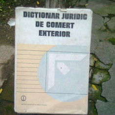 DICTIONAR JURIDIC DE COMERT EXTERIOR