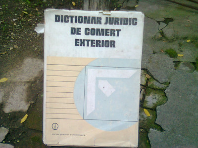 DICTIONAR JURIDIC DE COMERT EXTERIOR foto
