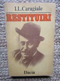 I. L. Caragiale - Restituiri