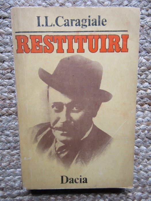 I. L. Caragiale - Restituiri