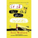 Cumpara ieftin Ce sa nu faci daca devii invizibil, Ross Welford, Corint Junior