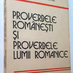 Proverbele romanesti si proverbele lumii romanice - Gabriel Gheorghe