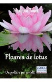 Floarea de lotus - Mariana Toma