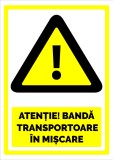 Indicator pentru banda transportoare in miscare