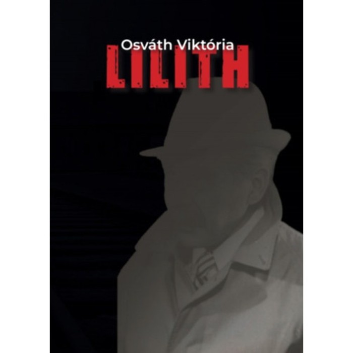 Lilith - Osv&aacute;th Vikt&oacute;ria