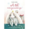 A t&eacute;l menyasszonya - Bodor Attila
