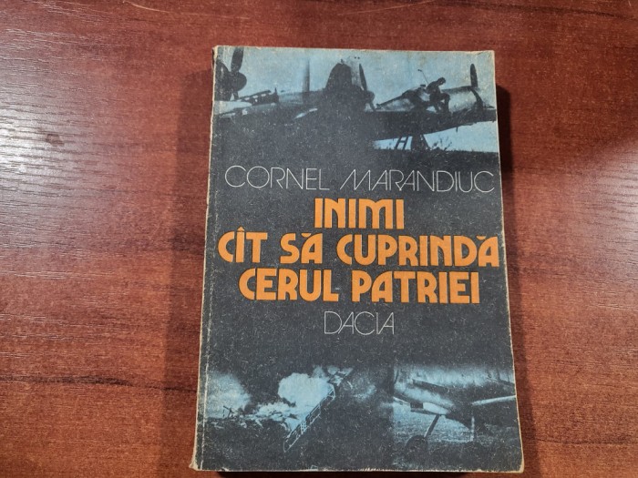 Inimi cat sa cuprinda cerul patriei de Cornel Marandiuc