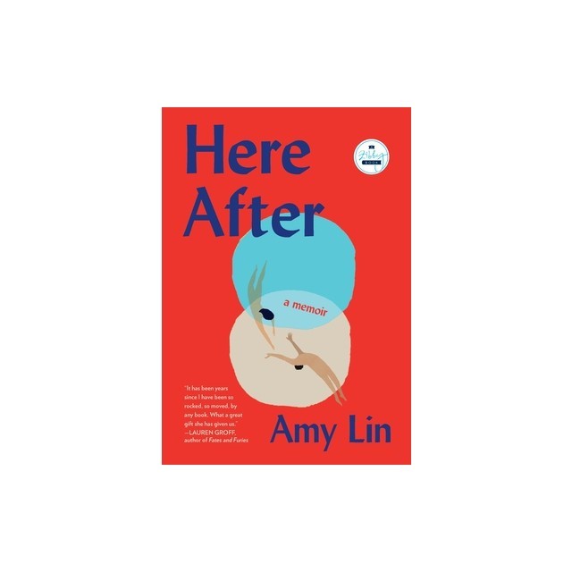 Here After: A Memoir