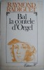 Bal la Contele d&#039;Orgel - Raymond Radiguet (Roman Beletristica)