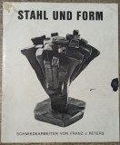 Stahl und form, schmiedearbeiten von Franz J. Peters