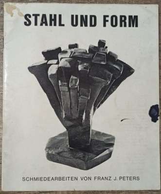 Stahl und form, schmiedearbeiten von Franz J. Peters foto