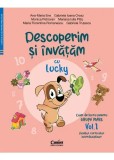 Caiet de lucru grupa mare. Vol. 1. Descoperim si invatam cu Lucky. Auxiliar curricular interdisciplinar, A. M. Ene, G. I. Orosz, M. Petrovan, M. I. Pi