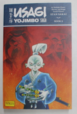 THE USAGI YOJIMBO SAGA , BOOK 4 , created , written and illustrated by STAN SAKAI , 2022, BENZI DESENATE * foto