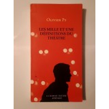 Olivier Py - Les mille et une definitions du theatre (preface de Georges Banu; 2013)