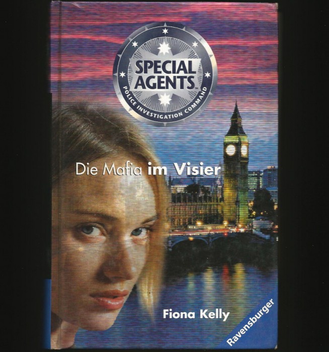 DIE MAFIA IM VISIER - FIONA KELLY - SPECIAL AGENTS