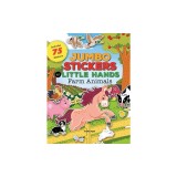 Jumbo Stickers for Little Hands: Farm Animals