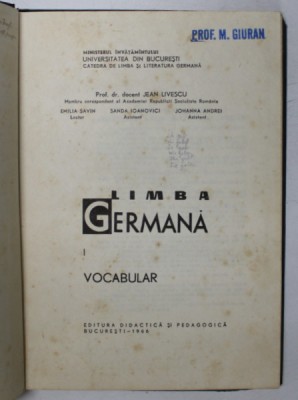 LIMBA GERMANA , VOLUMUL I : VOCABULAR de JEAN LIVESCU , 1966 foto