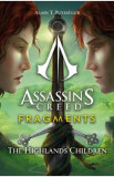 Assassin&#039;s Creed: Fragments. The Highlands Children - Alain T. Puyssegur