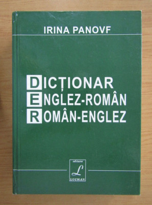 Irina Panovf - Dictionar Englez-Roman / Roman-Englez (2005, editie cartonata) foto