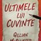Ultimele lui cuvinte