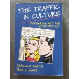 George E. Marcus (ed.) - The Traffic in Culture: Refiguring Art and Anthropology