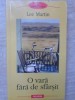 O Vara Fara de Sfarsit - Lee Martin, Polirom, 2007, Roman, Beletristica, Paperback, 322 pagini