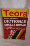Dictionar englez-roman de verbe cu particula adverbiala - Andreea Gheorghitoiu