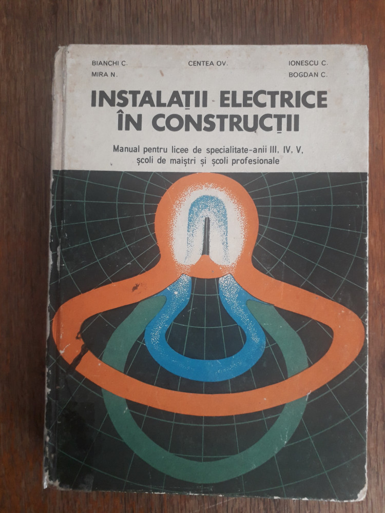 Instalatii electrice in constructii - Manual de specialitate / R2P1F |  arhiva Okazii.ro